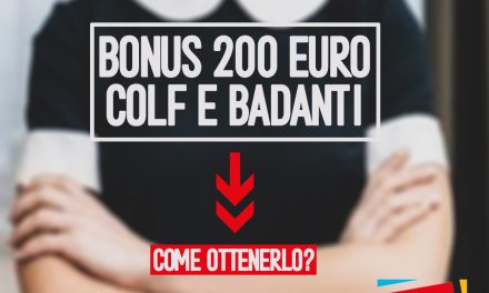 BONUS 200 EURO COLF E BADANTI