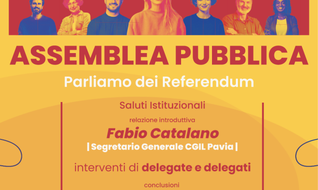 Assemblea Pubblica sui Referendum CGIL – 16 maggio all’Università di Pavia
