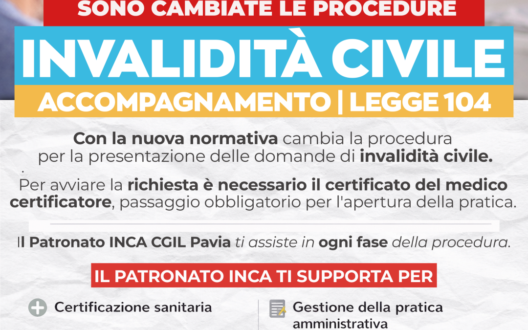 NUOVE PROCEDURE PER INVALIDITÀ CIVILE, LEGGE 104 E ACCOMPAGNAMENTO